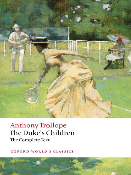 Title details for The Duke's Children Complete by Anthony Trollope - Available